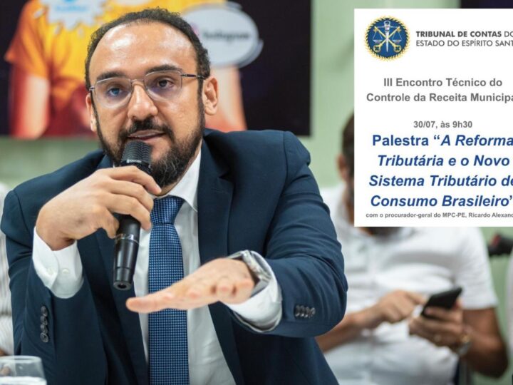 TCE-ES promove palestra sobre a Reforma Tributária com procurador-geral do MPC-PE